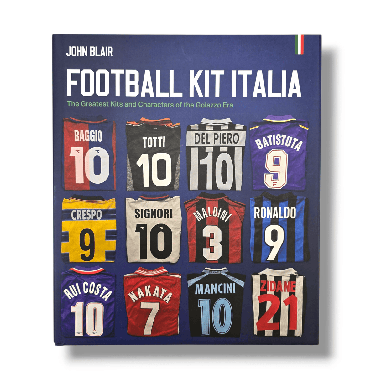 Football Kit Italia: The Greatest Kits and Characters of the Golazzo Era - Football Finery - FF_JOHNBLAIR_2